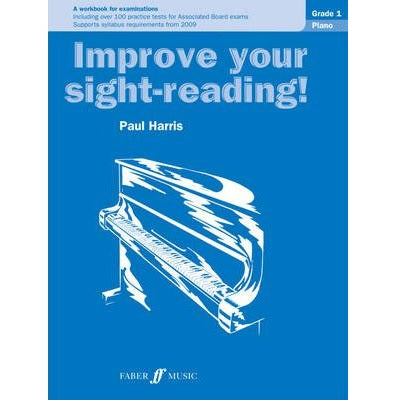 Improve Your Sight Reading Piano Grade 1 Paul Harris